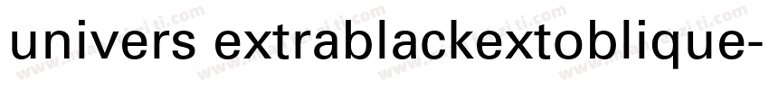 univers extrablackextoblique字体转换